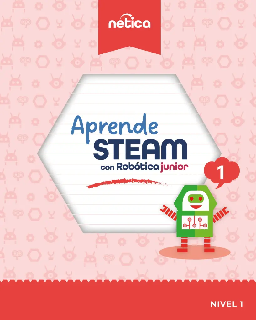 [Libro físico] 1ro de Primaria | Aprende STEAM con Robótica Junior 1 [impreso] (ISBN 978-607-99418-6-4)