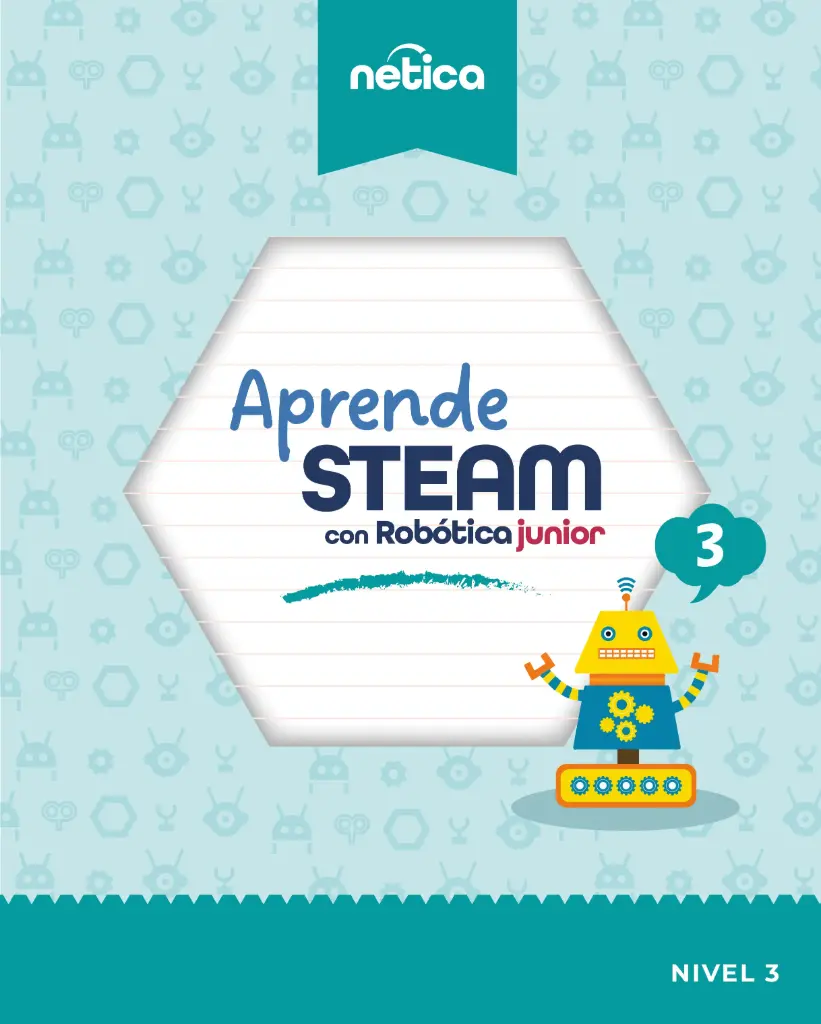 [Libro físico] Aprende STEAM con Robótica Junior 3 [impreso] (ISBN 978-607-99418-8-8)