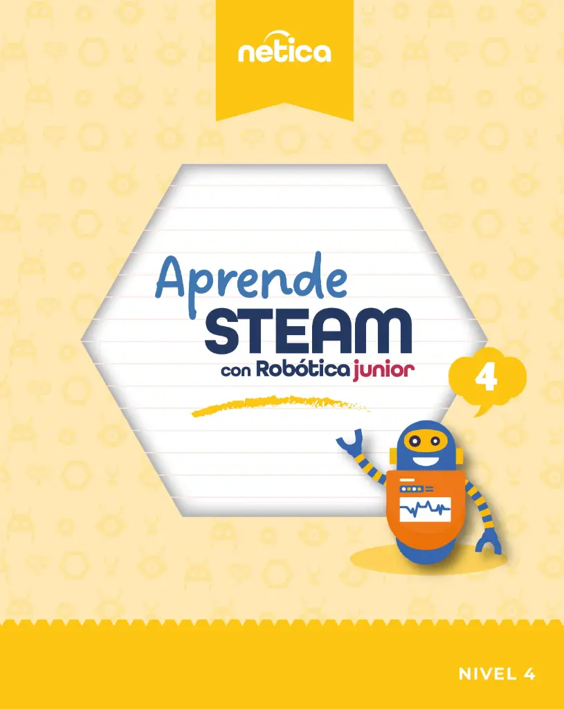 Aprende STEAM con Robótica Junior 4 [impreso] (ISBN 978-607-99418-9-5)